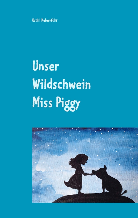 Unser Wildschwein Miss Piggy - Uschi Nebenf&uuml;hr