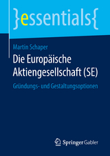 Die Europ&auml;ische Aktiengesellschaft (SE) - Martin Schaper