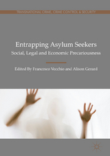 Entrapping Asylum Seekers - 
