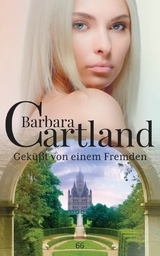 Geküβt von einem Fremden - Barbara Cartland