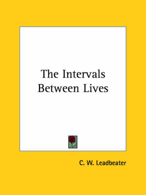 The Intervals Between Lives