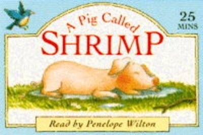 A Pig Called Shrimp - Lisa Taylor