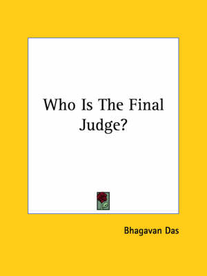 Who Is The Final Judge?