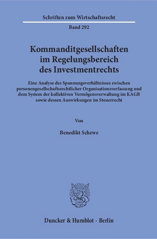 Kommanditgesellschaften im Regelungsbereich des Investmentrechts.