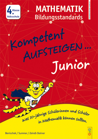 Kompetent Aufsteigen Junior Mathematik Bildungsstandards 4. Klasse VS