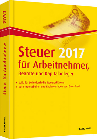 Steuer 2017 für Arbeitnehmer, Beamte und Kapitalanleger