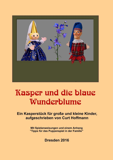 Kasper und die blaue Wunderblume - Curt Hoffmann