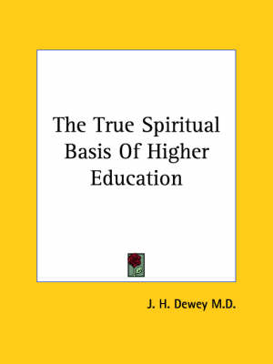 The True Spiritual Basis Of Higher Education
