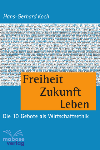 Freiheit Zukunft Leben