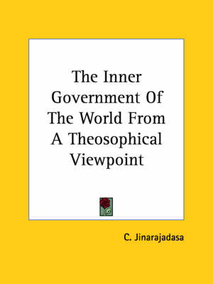 The Inner Government Of The World From A Theosophical Viewpoint