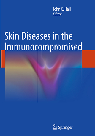 Skin Diseases in the Immunocompromised
