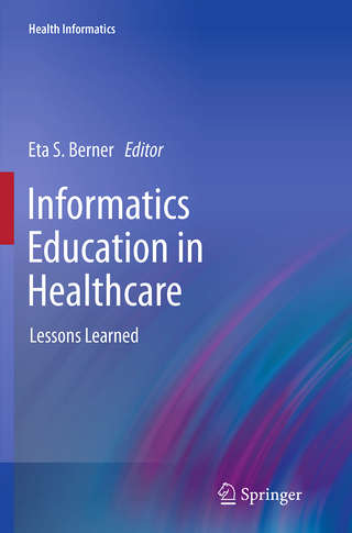 Informatics Education in Healthcare