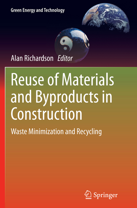 Reuse of Materials and Byproducts in Construction - 