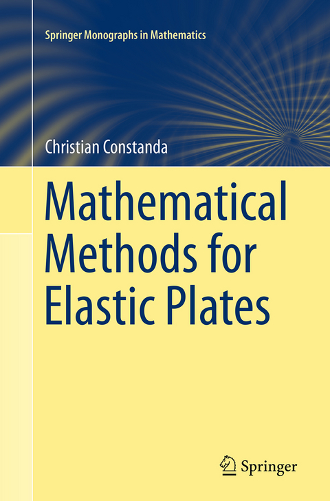 Mathematical Methods for Elastic Plates - Christian Constanda