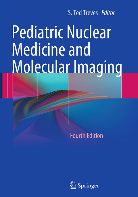 Pediatric Nuclear Medicine and Molecular Imaging - 