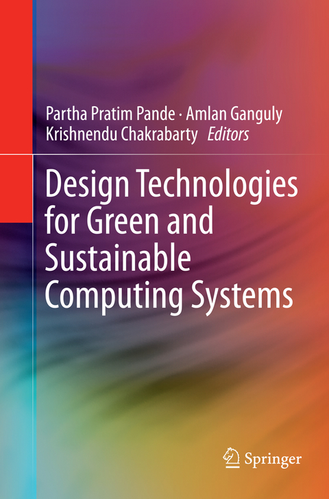 Design Technologies for Green and Sustainable Computing Systems - 