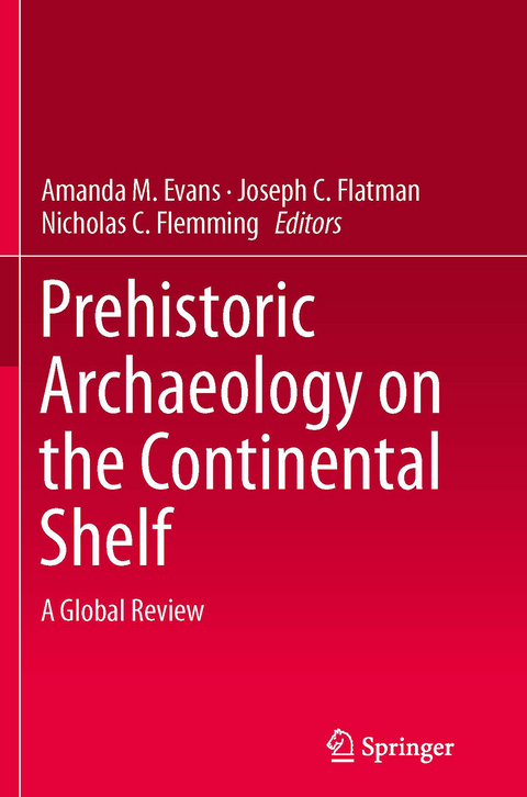 Prehistoric Archaeology on the Continental Shelf - 
