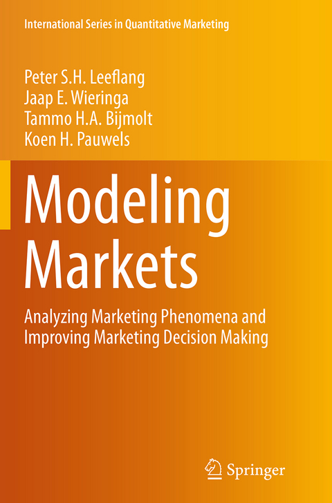 Modeling Markets - Peter S.H. Leeflang, Jaap E. Wieringa, Tammo H.A. Bijmolt, Koen H. Pauwels