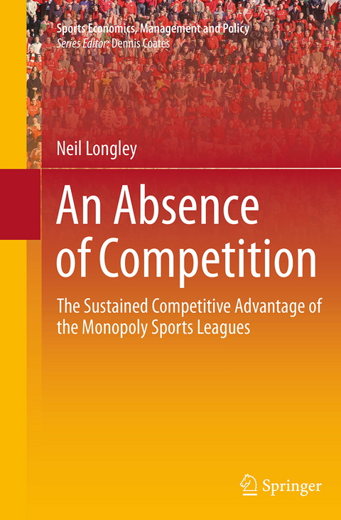 An Absence of Competition - Neil Longley