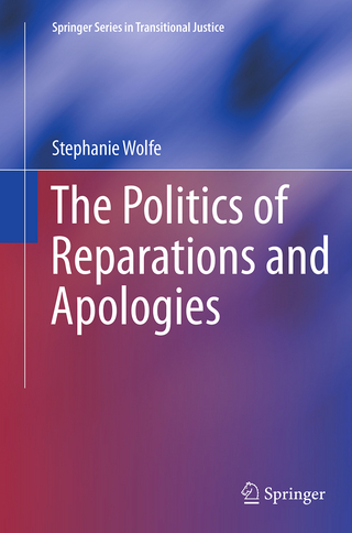 The Politics of Reparations and Apologies