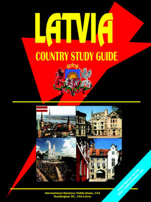 Latvia Country Study Guide - 