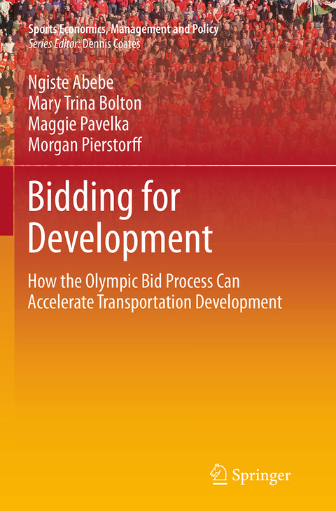 Bidding for Development - Ngiste Abebe, Mary Trina Bolton, Maggie Pavelka, Morgan Pierstorff