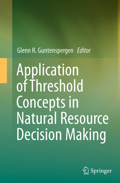 Application of Threshold Concepts in Natural Resource Decision Making - 