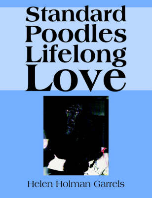 Standard Poodles Lifelong Love