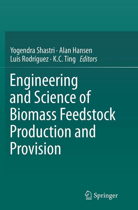 Engineering and Science of Biomass Feedstock Production and Provision - 