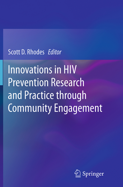 Innovations in HIV Prevention Research and Practice through Community Engagement - 