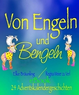 Von Engeln und Bengeln - Elke Br&auml;unling, Regina Meier zu Verl