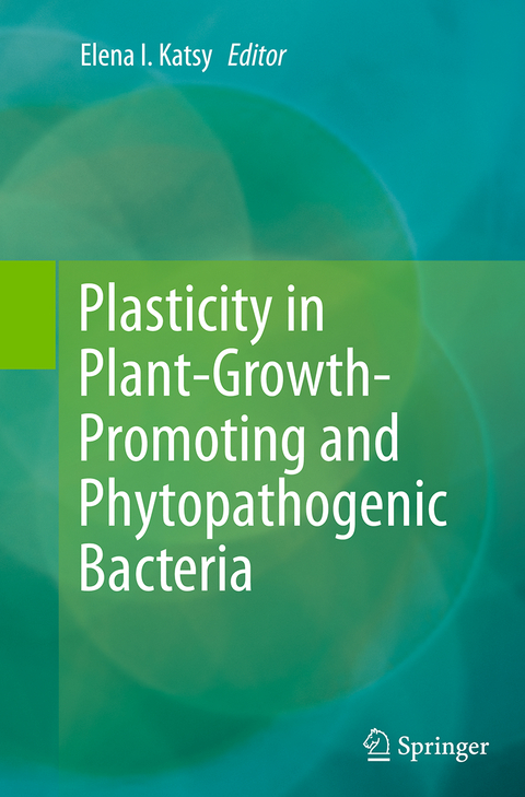 Plasticity in Plant-Growth-Promoting and Phytopathogenic Bacteria - 