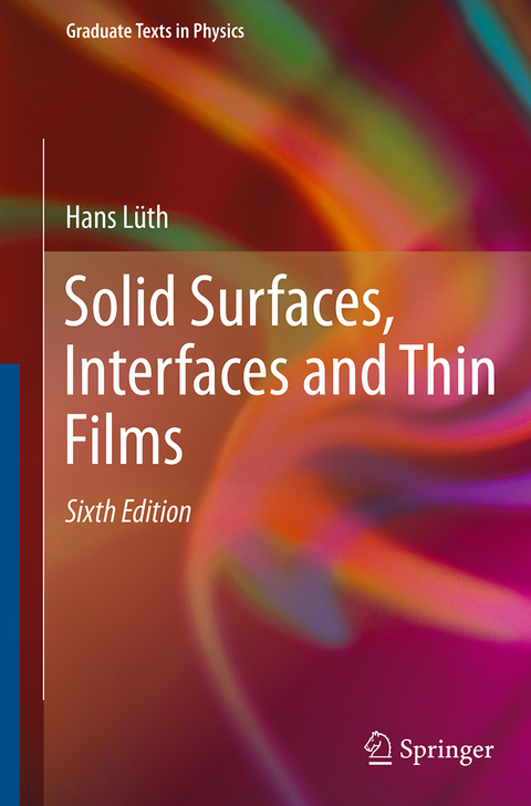 Solid Surfaces, Interfaces and Thin Films - Hans L&uuml;th