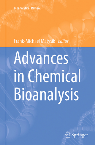 Advances in Chemical Bioanalysis