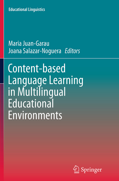 Content-based Language Learning in Multilingual Educational Environments - 