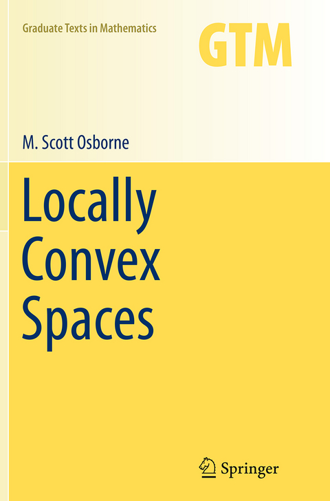Locally Convex Spaces - M. Scott Osborne