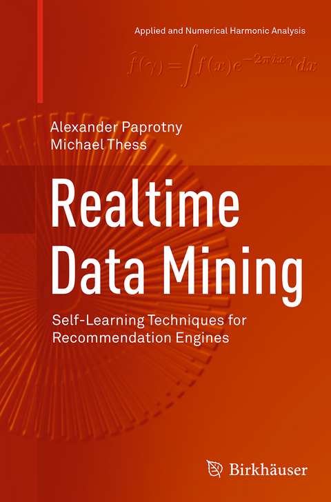 Realtime Data Mining - Alexander Paprotny, Michael Thess
