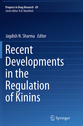 Recent Developments in the Regulation of Kinins