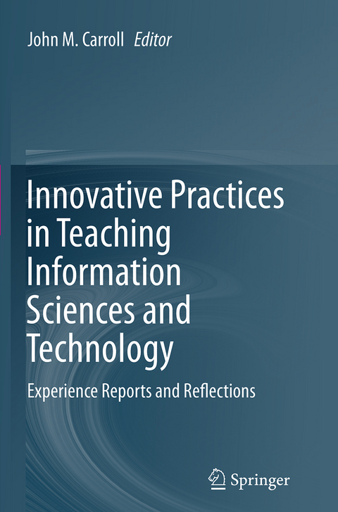 Innovative Practices in Teaching Information Sciences and Technology - 