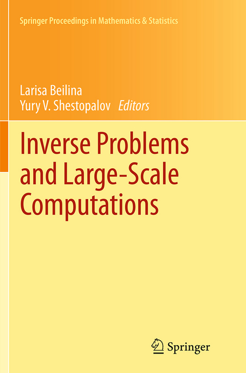 Inverse Problems and Large-Scale Computations - 
