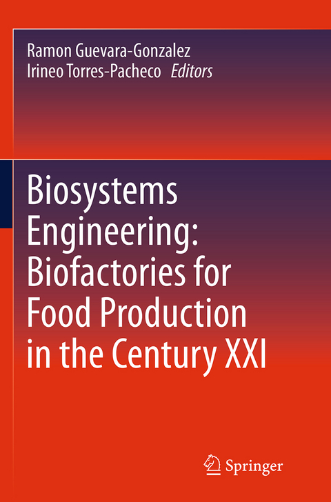 Biosystems Engineering: Biofactories for Food Production in the Century XXI - 