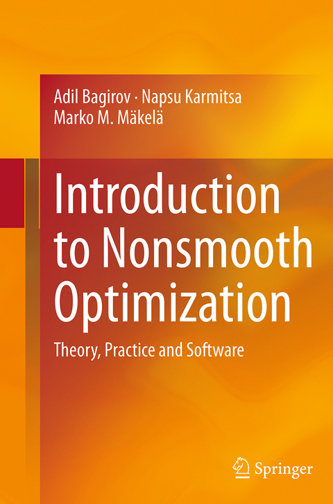 Introduction to Nonsmooth Optimization - Adil Bagirov, Napsu Karmitsa, Marko M. Mäkelä