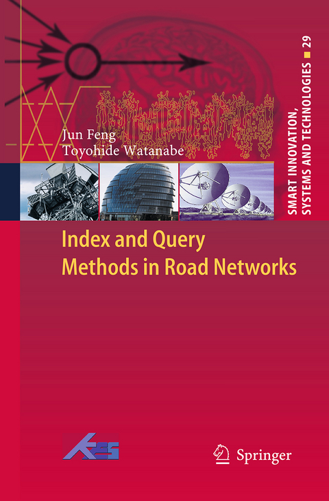 Index and Query Methods in Road Networks - Jun Feng, Toyohide Watanabe