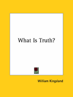 What Is Truth?