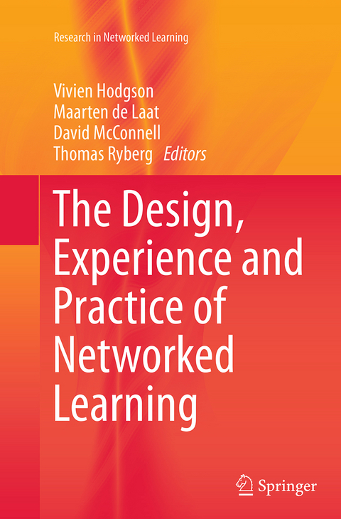 The Design, Experience and Practice of Networked Learning - 