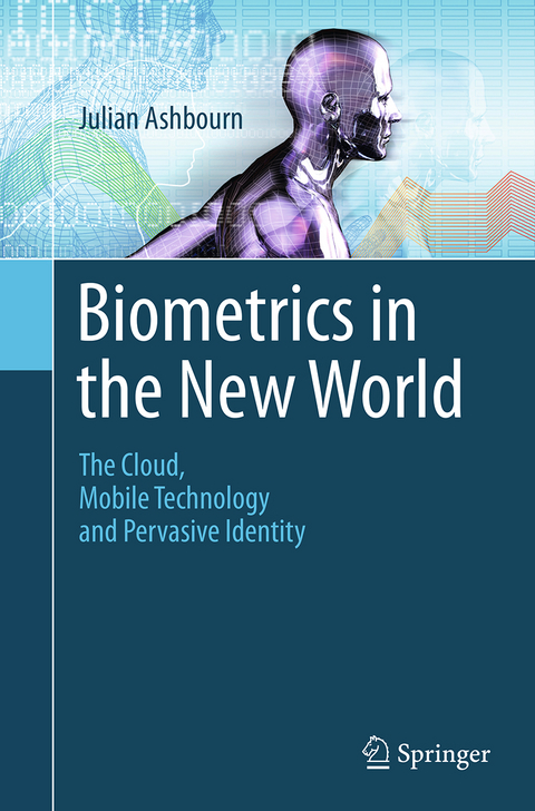 Biometrics in the New World - Julian Ashbourn