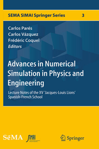 Advances in Numerical Simulation in Physics and Engineering