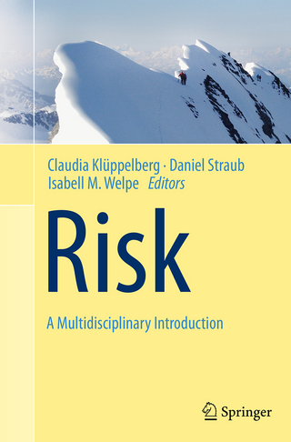 Risk - A Multidisciplinary Introduction