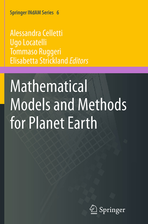 Mathematical Models and Methods for Planet Earth - 