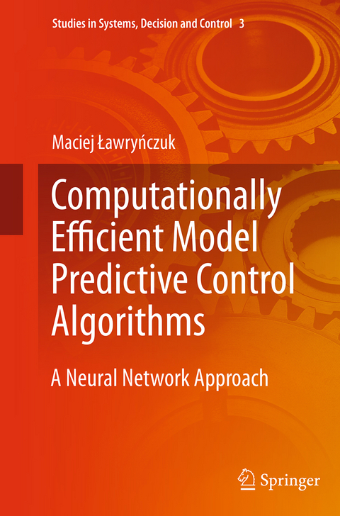 Computationally Efficient Model Predictive Control Algorithms - Maciej Ławryńczuk
